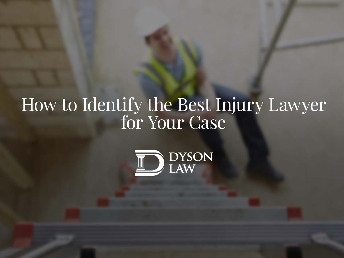 How to Identify the Best Injury Lawyer for Your Case